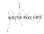 WATER FOR LIFE