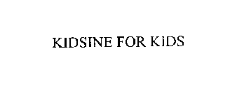 KIDSINE FOR KIDS