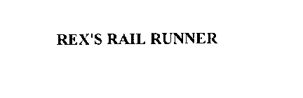 REX'S RAIL RUNNER