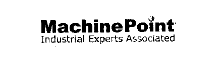 MACHINE POINT INDUSTRIAL EXPERTS ASSOCIATED