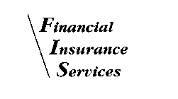 FINANCIAL INSURANCE SERVICES