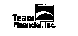 TEAM FINANCIAL, INC.