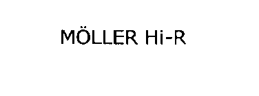 MOLLER HI-R
