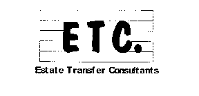 ETC. ESTATE TRANSFER CONSULTANTS