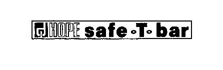 HOPE SAFE-T- BAR