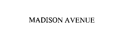 MADISON AVENUE