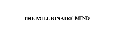 THE MILLIONAIRE MIND