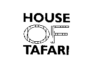 HOUSE OF TAFARI
