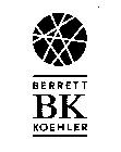 BERRETT BK KOEHLER