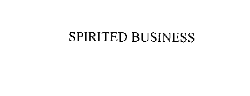 SPIRITED BUSINESS