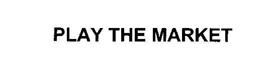PLAY THE MARKET