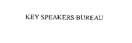 KEY SPEAKERS BUREAU