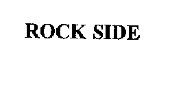 ROCK SIDE