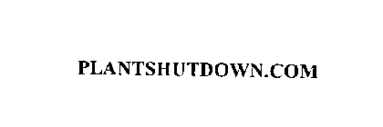 PLANTSHUTDOWN.COM