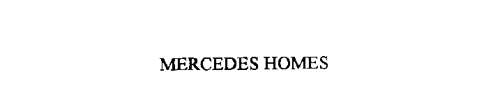 MERCEDES HOMES