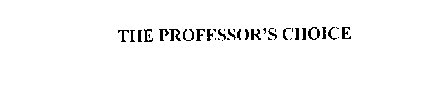 THE PROFESSOR'S CHOICE