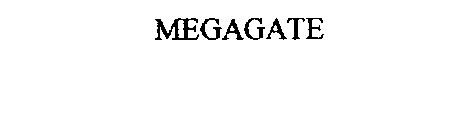 MEGAGATE