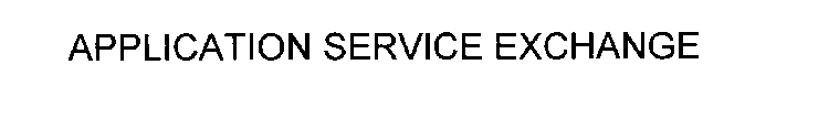 APPLICATION SERVICE EXCHANGE