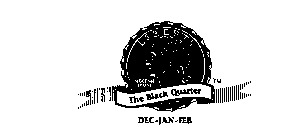 THE BLACK QUARTER DEC-JAN-FEB