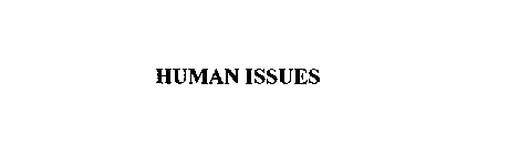 HUMAN ISSUES