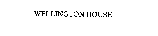WELLINGTON HOUSE