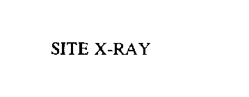 SITE X-RAY