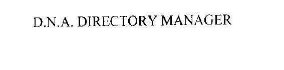 D.N.A. DIRECTORY MANAGER