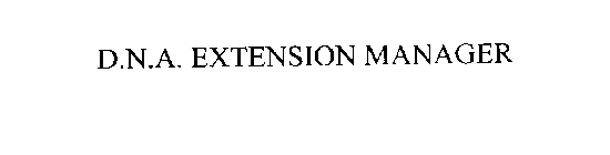 D.N.A. EXTENSION MANAGER