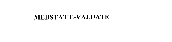 MEDSTAT E-VALUATE