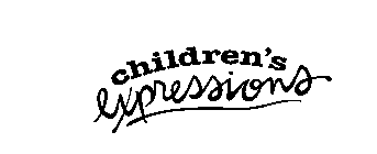 CHILDREN'S EXPRESSIONS