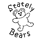 STATELY BEARS