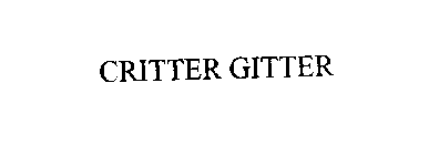 CRITTER GITTER