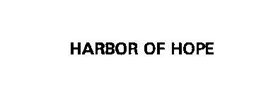HARBOR OF HOPE