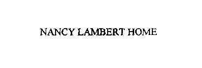 NANCY LAMBERT HOME