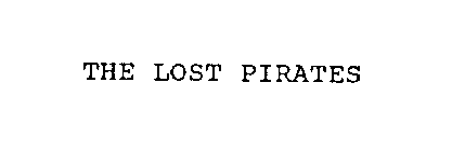 THE LOST PIRATES