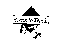 GRAB 'N DASH