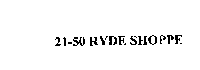 21-50 RYDE SHOPPE