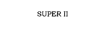 SUPER II