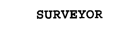 SURVEYOR