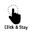 CLICK & STAY