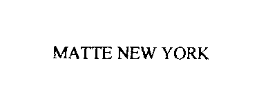 MATTE NEW YORK