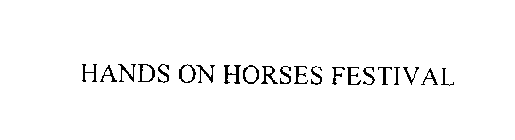 HANDS ON HORSES FESTIVAL