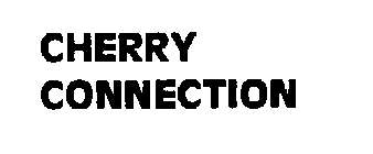 CHERRY CONNECTION