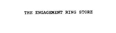 THE ENGAGEMENT RING STORE