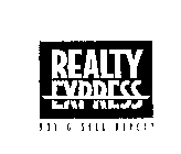 REALTY EXPRESS BUY & SELL DIRECT