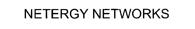 NETERGY NETWORKS