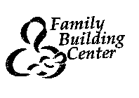 FAMILY BUILDING CENTER