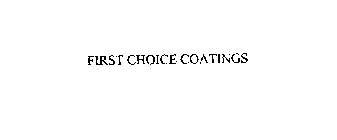 FIRST CHOICE COATINGS