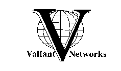 V VALIANT NETWORKS
