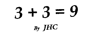 3+3=9 BY JHC